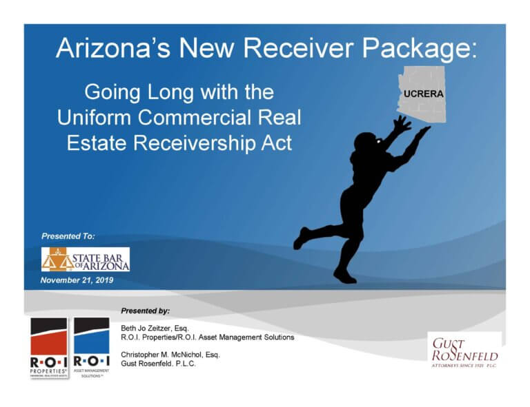 Arizona’s New Receiver Package Real Estate Receivership Act