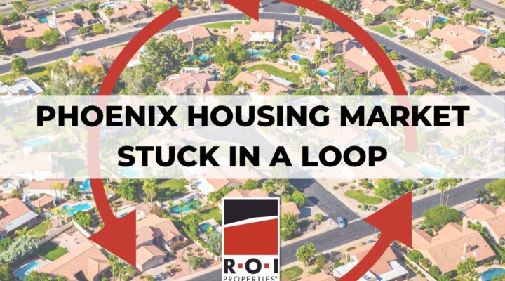 Phoenix Housing Market Stuck in a Loop